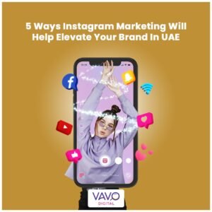 Read more about the article 5 Ways Instagram Marketing Will Help You Elevate Your Brand In UAE