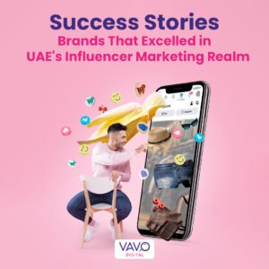 Read more about the article Success Stories: Brands That Excelled in UAE’s Influencer Marketing Realm