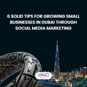 Read more about the article 6 Solid Tips To Grow Small Businesses In Dubai Through Social Media Marketing