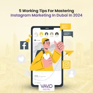 Read more about the article 5 Working Tips For Mastering Instagram Marketing In Dubai In 2024